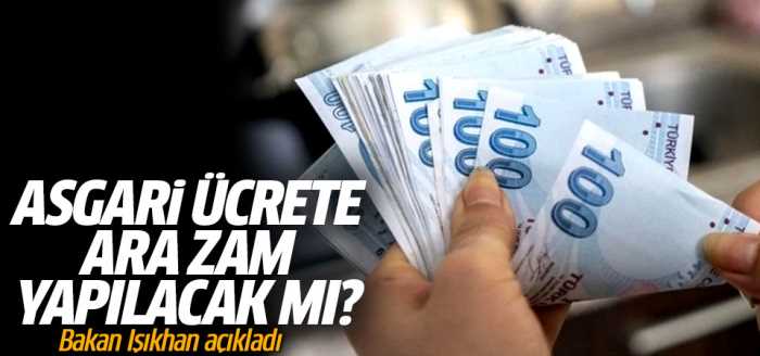 Asgari ücrete ara zam yapılacak mı?