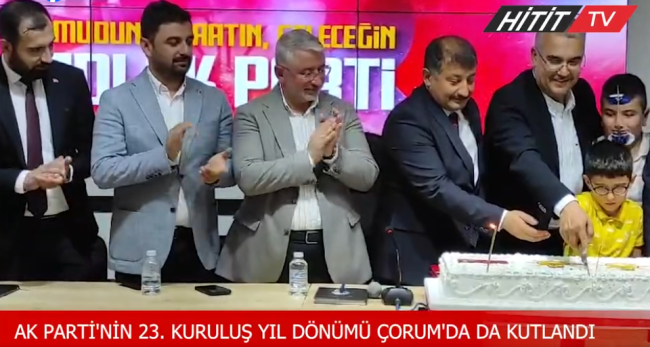 Ak Parti'nin 23. kuruluş yıl dönümü Çorum'da da kutlandı
