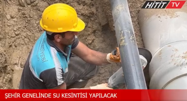 Çorum Genelinde Su Kesintisi Gerçekleşecek!