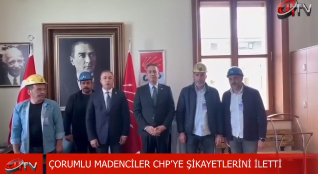 Çorumlu Maden İşcileri CHP'yi TBMM'de Ziyaret Etti! 