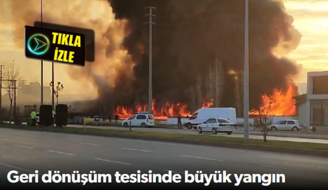 Geri dönüşüm tesisinde yangın çıktı