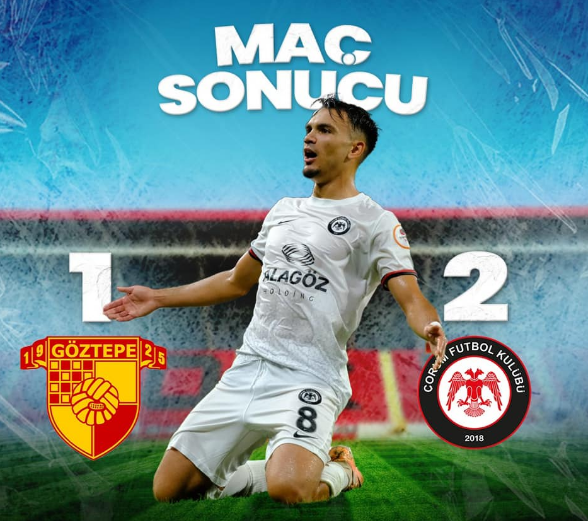 Göztepe 1- 2 AHL Çorum FK