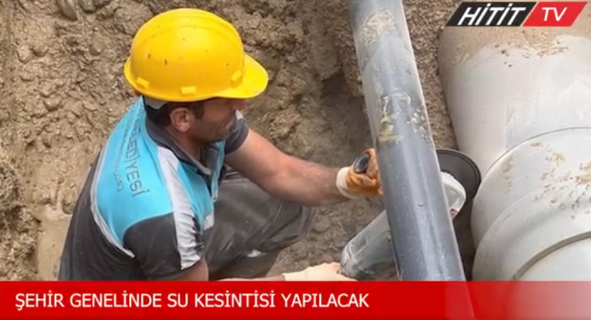 Şehir Genelinde Su Kesintisi Yapılacak