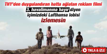 THY'den duygulandıran reklam filmi