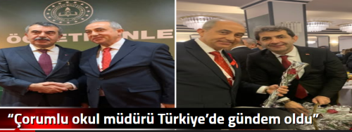 “Çorumlu okul müdürü Türkiye’de gündem oldu”
