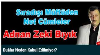 "Duâlar Neden Kabul Edilmiyor"