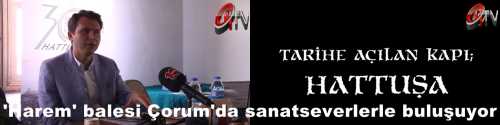 'Harem' balesi Çorum'da sanatseverlerle buluşuyor