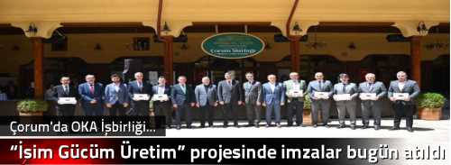 “İşim Gücüm Üretim” projesinde imzalar bugün atıldı