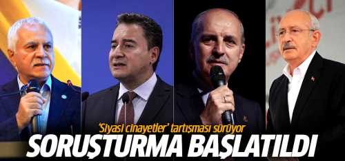 'Siyasi cinayetler' tartışmasına soruşturma başlatıldı!