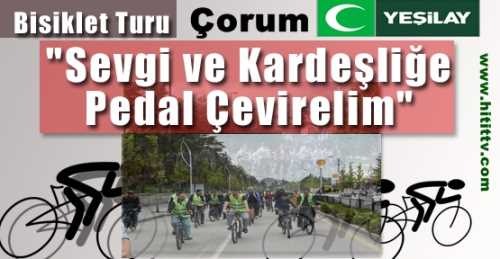 ‘Yeşilay Bisiklet Turu’na Çorum'undan rekor katılım 