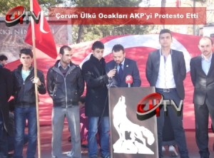 ÇORUM ÜLKÜ OCAKLARI AKP'Yİ PROTESTO ETTİ