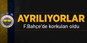 FENERBAHCE'DE YAPRAK DÖKÜMÜ BAŞLADI