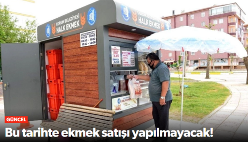 1 Ocak Pazartesi günü Halk Ekmek büfeleri Kapalı olacak!