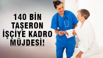 140 bin taşeron işçiye kadro sözü