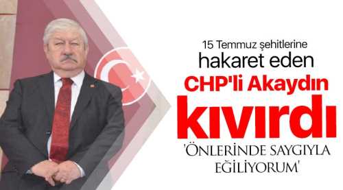 15 Temmuz şehitlerine hakaret eden Mustafa Akaydın kıvırdı