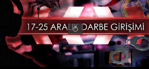 17-25 Aralık Operasyonları / Bir darbe girişiminin hikayesi