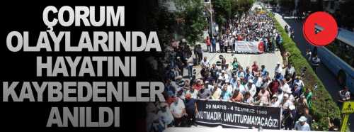 1980 Yılında yaşanan Çorum olaylarında hayatını kaybedenler anıldı