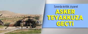 2. ORDU KOMUTANI SINIRA GİTTİ