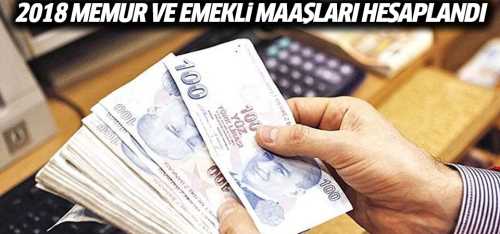 2018 Memur ve Emekli Maaşları Hesaplandı