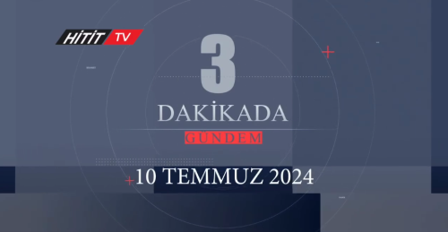 3.Dakikada 09.07.2024 Salı Günün Haber Turu 