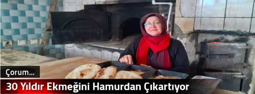 30 Yıldır Ekmeğini Hamurdan Çıkartıyor