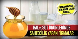 BAKANLIK SAHTE BAL VE SÜT TEŞHİRİ YAPTI