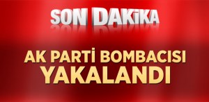 AK Parti Bombacısı Hasan Biber Yakalandı