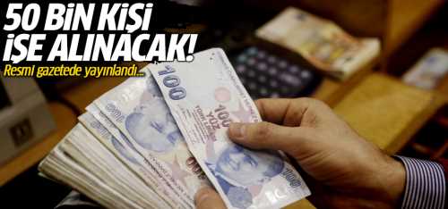 50 bin Taşeron Kamu Kadrosuna geçiş yapacak