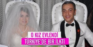 O Türkiye'nin ilk tüp bebeğiydi evlendi