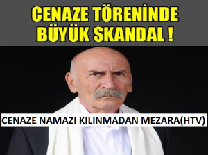 KURTİZİN'İN CENAZESİ KILINMADAN MEZARA GÖTÜRÜLDÜ.