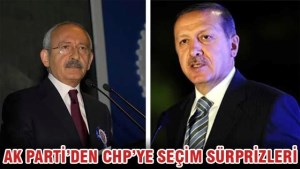 Seçim Öncesi AK Parti'den CHP'ye seçim sürprizleri