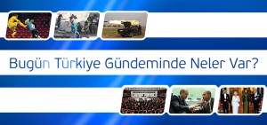 BU GÜN PERŞEMBE TÜRKİYE GÜNDEMİ