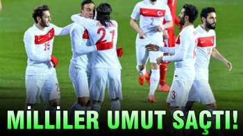 A Millilerimiz umut saçtı!