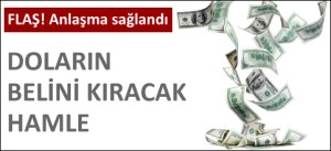 Doların belini kıracak hamle geldi