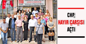 CHP Yardımlaşma ve Dayanışma Bürosunu açtı