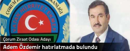 Adem Özdemir hatırlatmada bulundu