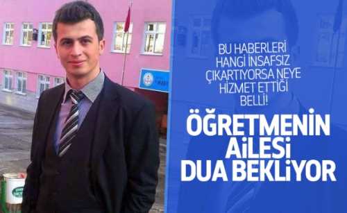 Ailesi, öğretmen Necmettin Yılmaz Yaşıyor