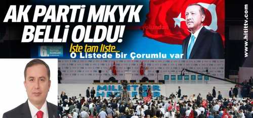 AK Parti 6.Olağan kongresine Çorum damgasını vurdu