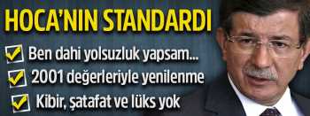 AK PARTİ'DE DAVUTOĞLU STANDARDI GETİRİLDİ