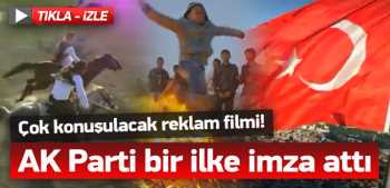 AK Parti'den çok konuşulacak reklam filmi
