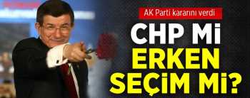 AK PARTİ KARARINI VERDİ ERKEN SEÇİM DEDİ