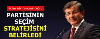 AK PARTİ SEÇİM STRATEJİSİNİ BELİRLEDİ
