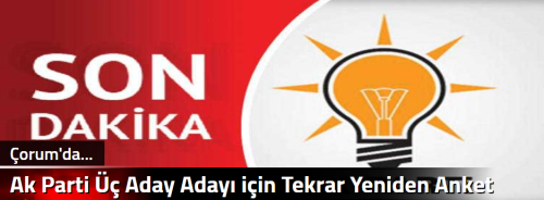 Ak Parti Üç Aday Adayı için Tekrar Yeniden Anket Yapıyor! 