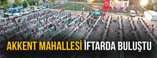 Akkent Gönül sofrasında buluştu