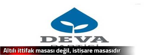 Altılı ittifak masa değil, istişare masasıdır