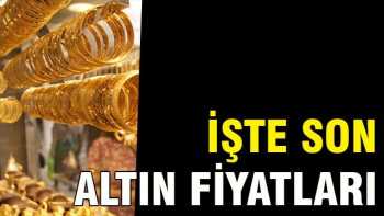 Altın Piyasasında  son altın fiyatları