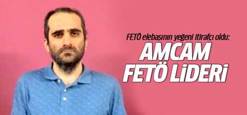 Amcam Fetullah Gülen FETÖ lideridir