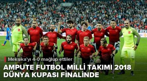 Ampute Futbol Milli Takımı 2018 Dünya Kupası finalinde