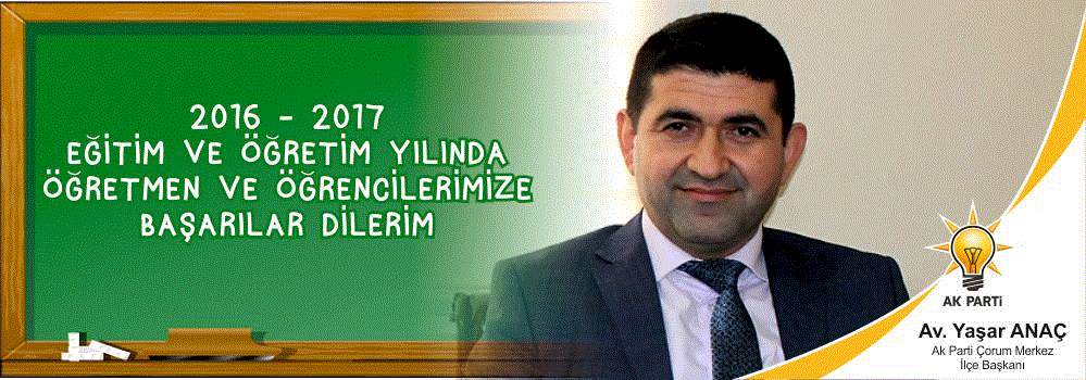 ANAÇ; ÜLKEMİZİ GÜVENLE GELECEĞE TAŞIYACAK OLAN ÖĞRETMEN VE ÖĞRENCİLERİMİZDİR