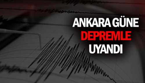 Ankara'da  3.8 şiddetindeki deprem korkuttu!